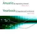Anuario de migración y remesas. México 2014