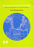 Autoconstrucción de vivienda, espacio y vida familiar en al Ciudad de México