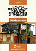 Expresiones estéticas del hábitat dentro de una comunidad barrial en transformación. La piel de el morro