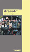 ¡Pásalo! Relatos y análisis sobre el 11-M y los días que le siguieron