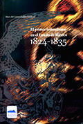 El primer federalismo en el Estado de México. 1824-1835