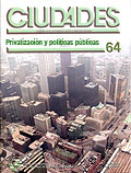 Ciudades 64 - Privatizacin y polticas pblicas